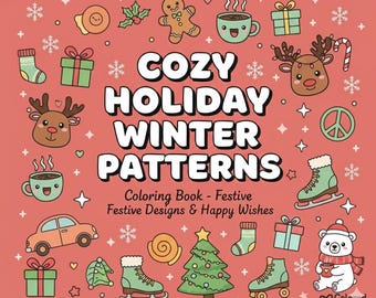 50+ Cozy Holiday Patterns : Gingerbread, Santa, Reindeer, Ornaments | Relaxing Festive Coloring ,Activities With Friends (PDF Download)