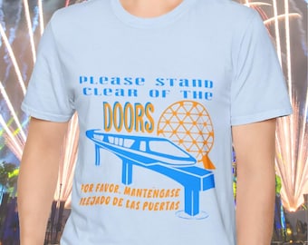 Camiseta "Monorraíl, por favor, manténgase alejado de las puertas" / Camiseta de vacaciones en Disney, camiseta de Disney World, camiseta de Magic Kingdom, camiseta de Epcot
