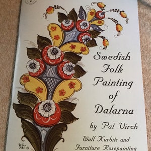 Swedish Folk Painting of Dalarna Complete History How to do it book by Pat Virch image 1