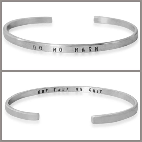 Do No Harm But Take No Shit, Nurse Appreciation Gift, Hidden Message, Dainty Silver Aluminum, Stacking Cuff Bracelet, Nursing Graduation