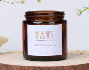 Congratulations Gift: Personalized Apothecary Soy Candle - "YAY!"
