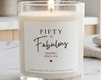 Personalized 50th Birthday Candle Gift for Her, Fifty and Fabulous Scented Soy Wax