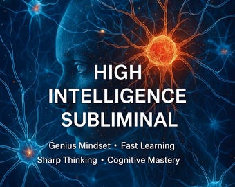 Może przedstawiać: Grafika cyfrowa z sylwetką ludzkiej twarzy i białym napisem "HIGH INTELLIGENCE SUBLIMINAL". Tło przedstawia niebieskie i pomarańczowe struktury przypominające neurony. Poniżej tekst: "Genius Mindset • Fast Learning • Sharp Thinking • Cognitive Mastery."