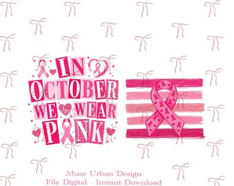 May include: A digital graphic featuring the text IN OCTOBER WE WEAR PINK in bold pink letters, accompanied by pink ribbons, hearts, and a striped background. The design includes small pink bow icons scattered across the white background.