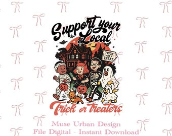 May include: A graphic illustration featuring the text Support your Local Trick or treaters. The design shows four children in Halloween costumes, including a mummy, a skeleton, and a ghost, with two dogs and a haunted house in the background.