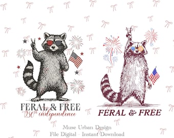 Feral and Free PNG, 250th Independence Day Raccoon Png, Vintage 4th of July Raccoon, Patriotic Raccoon Sublimation, Fireworks Raccoon PNG,