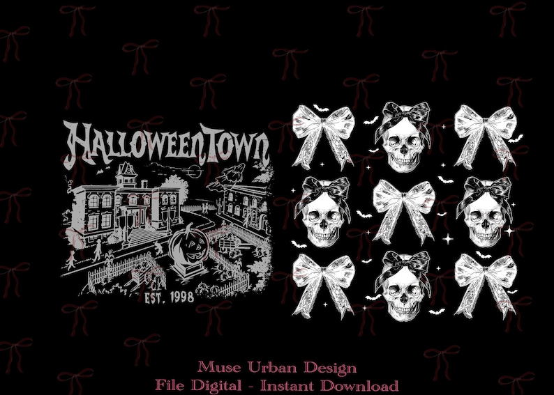 May include: A black and white digital graphic design featuring the text HALLOWEENTOWN EST. 1998 above a detailed illustration of a mansion, a pumpkin, and figures. The right side displays a repeating pattern of skulls wearing bows and separate bows.