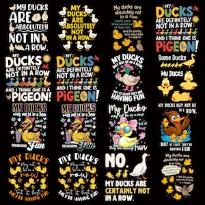 Puede incluir: Una colección de diseños gráficos negros con patos y el texto "My Ducks Are Absolutely Not In A Row". Cada diseño incluye patos, texto y varios elementos decorativos. Los diseños son adecuados para ropa y accesorios.