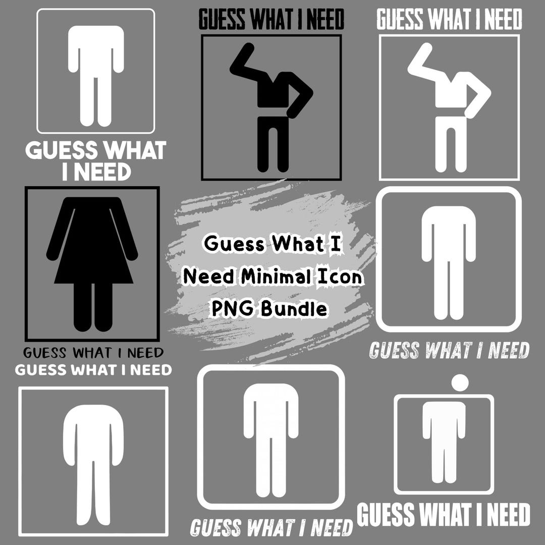 Guess What I Need Minimal Icon PNG Bundle | Funny Bathroom Symbol Art ...