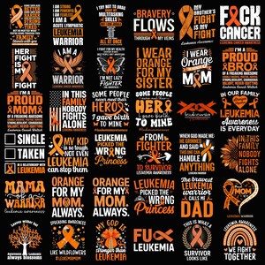 May include: A selection of orange graphics and text promoting leukemia awareness. The designs feature ribbons, slogans, and phrases such as "I wear orange" and "Fight Cancer." The overall theme is support and awareness.