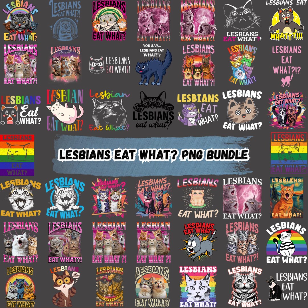 40+ Lesbians Eat What PNG – Funny LGBTQ Cat Meme Design for Pride ...