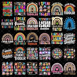 Bundle I Speak Toddler Teacher Png, Teacher png, 100 Days Of School Png, 100 Days Smarter Png, Teacher Png, Teacher Shirt Design, Daycare