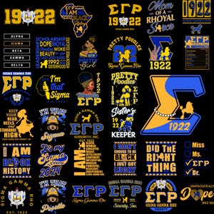 May include: A collection of graphics featuring the Sigma Gamma Rho sorority. The designs include the year 1922, poodle illustrations, and phrases like "Pretty Poodles" and "I am Black History." The color scheme is primarily blue and gold on a black background.