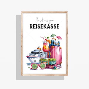 Può includere: Stampa ad acquerello incorniciata con una nave da crociera, bagagli, occhiali da sole e un cocktail. Il testo "Zuschuss zur Reisekasse" è visualizzato sopra l'immagine. La cornice è in legno chiaro.