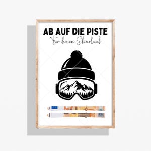 Geldgeschenk Skiurlaub –  Ab Auf Die Piste, Ski Fahren Poster - Geschenk Skifahrer – DIY Geldgeschenk Reise - Digitaler Sofort Download PDF