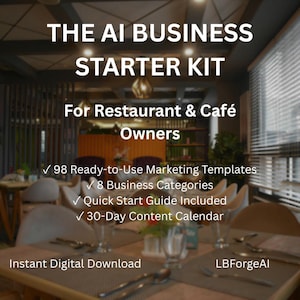 Könnte beinhalten: Bild, das "The AI Business Starter Kit" für Restaurant- und Cafébesitzer bewirbt. Der Text hebt 98 Marketingvorlagen, 8 Geschäftskategorien, eine Schnellstartanleitung und einen 30-Tage-Inhaltskalender hervor. Sofortiger digitaler Download.