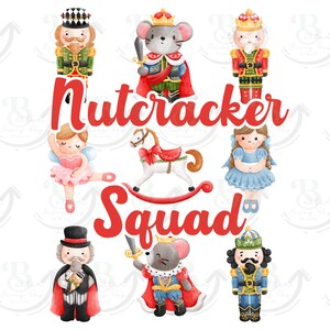 May include: A whimsical illustration featuring characters from The Nutcracker ballet. The design includes a nutcracker, a mouse king, a ballerina, and a rocking horse, with the words "Nutcracker Squad" in red script. The characters are in bright colors.