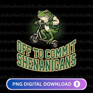K&ouml;nnte beinhalten: Ein gr&uuml;ner Frosch in einer Collegejacke f&auml;hrt einen Roller. Das Bild zeigt den Text "OFF TO COMMIT SHENANIGANS" in einer verwitterten Schriftart. Unten steht "PNG DIGITAL DOWNLOAD".