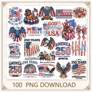 100+ America 250 PNG Bundle, USA 250th Anniversary Digital Download, 4th of July 2026 Sublimation, Patriotic Custom Shirt Design Files