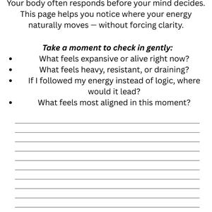 May include: A journal page titled "Where Is My Energy Pulling Me?" with prompts to consider feelings. The page has lined space for writing and questions about energy and alignment.