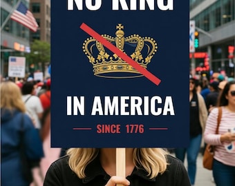 No Kings In America Protest Sign, Anti-Trump Resistance, Political Activist Poster, Rally Sign, Resist Fascism Protest
