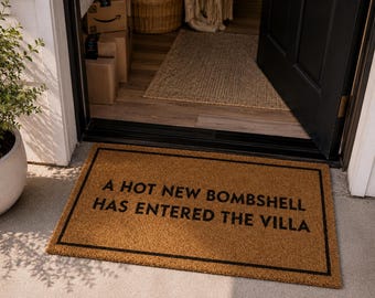 A Hot New Bombshell Has Entered The Villa Doormat, Funny Reality TV Welcome Mat, Villa Decor, Housewarming Gift, Front Door Mat