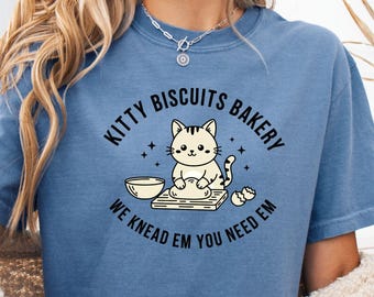 Comfort Colors Cat Shirt, Funny Cat Shirt, Sourdough Shirt, Cat Meme Shirt, Cat T Shirt, Biscuit Shirt, Bakery Tee, Kitty Lover Gift Tee