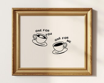 Coffee Couple Wall Art, Coffee Quote Print, Modern Kitchen Decor, (Digital Download)