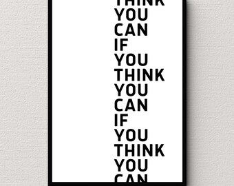 If You Think You Can Wall Art, Bold Motivational Quote Poster (Digital Download)