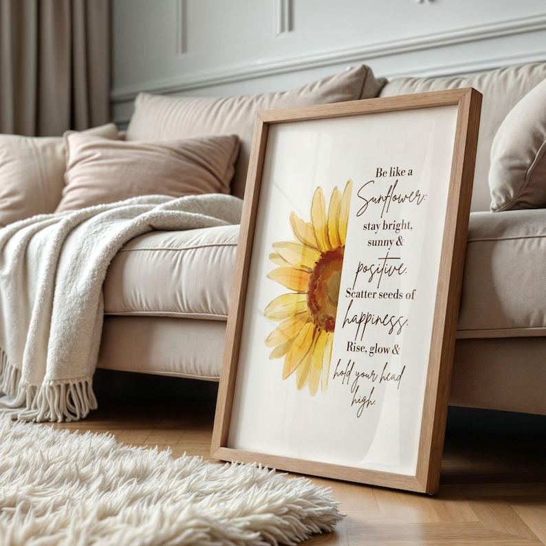 Be Like a Sunflower Wall Art, Sunflower Decor, Positivity Quote Poster ...