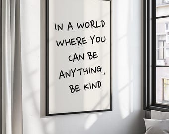 Be Kind Quote Print, Minimalist Wall Art, Typography Poster (Digital Download)