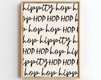 Hippity Hop Easter Wall Art Print, Easter Typography Poster, Neutral Bunny Decor, (Digital Download)