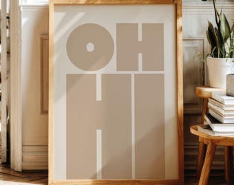 OH HI Print, Modern Typography Poster, Trendy Wall Art, Bold Type Poster, Digital Download