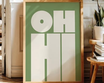 OH HI-print, moderne typografieposter, trendy groene muurkunst, digitale download