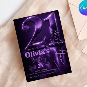 May include: A purple 21st birthday invitation with a reflective, neon-style design. The invitation includes the name "Olivia's" and the date "February 24". The text "Please join us to celebrate" is also included.