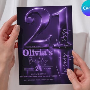 May include: A purple 21st birthday invitation held by hands. The design features a large, glowing purple "21" with the text "Olivia's Birthday" and event details. The Canva logo is in the upper right corner.