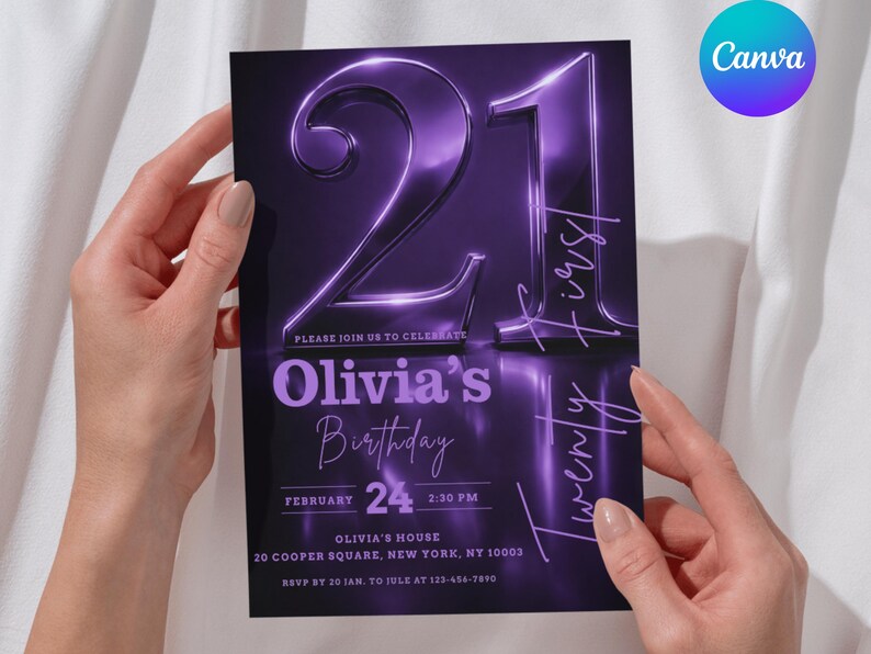May include: A purple 21st birthday invitation held by hands. The design features a large, glowing purple "21" with the text "Olivia's Birthday" and event details. The Canva logo is in the upper right corner.