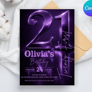 May include: A purple and black 21st birthday invitation with the text "Olivia's Birthday" and event details. The design features a large, reflective "21" in a neon style, with the words "Twenty First" written vertically.