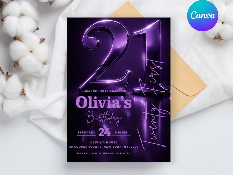 May include: A purple and black 21st birthday invitation with the text "Olivia's Birthday" and event details. The design features a large, reflective "21" in a neon style, with the words "Twenty First" written vertically.