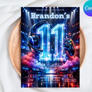 May include: A vibrant birthday invitation with a gaming theme. The design features a large, glowing number 11, a headset, and a game controller. The invitation includes the name "Brandon's", the date, time, and location.