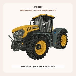 Könnte beinhalten: Eine digitale Stickdatei eines gelben und dunkelgrauen Traktors mit großen schwarzen Reifen. Der Text lautet Tractor, EMBRO FANATICS • DIGITAL EMBROIDERY FILE und DST • PES • JEF • EXP • HUS • VP3. Der Traktor verfügt über eine detaillierte Kabine.