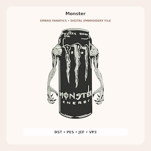 Könnte beinhalten: Eine digitale Stickdatei mit einer schwarzen Monster Energy Getränkedose und zwei blassen, bekrallten Armen an den Seiten. Der Text lautet Monster, Embro Fanatics, Digital Embroidery File, Monster Energy sowie DST, PES, JEF, VP3.