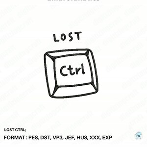 Lost Ctrl Embroidery Design, Machine Embroidery File for Pes Dst Jef, Digital Download