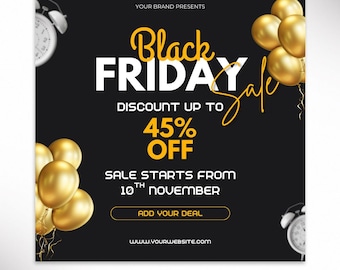 May include: Black Friday Sale advertisement on a black background with gold balloons and alarm clocks. The text reads "Black Friday Sale" with a discount of up to 45% off, starting November 10th. Includes a website address and a call to action.