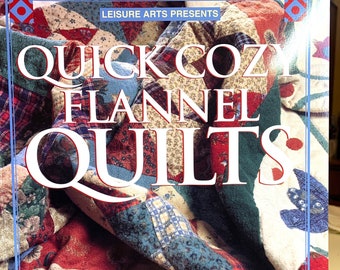 Quilt Book "Quick Cozy Flannel Quilts" New Condition ~ Soft Cover, 64 pages