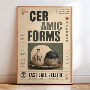 May include: A vertical exhibition poster titled CERAMIC FORMS featuring a central image of two textured ceramic vessels on a matching plate. The poster includes text details for the East Gate Gallery, 1971, with a beige background and dark typography.