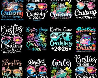 Besties Gone Cruising 2026 PNG Bundle, Girls Cruise Trip Shirt Design, Best Friend Cruise Vacation Sublimation