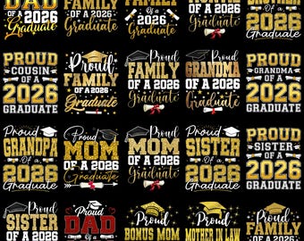 Proud Family of a 2026 Graduate PNG Bundle, Graduation 2026 Mom Dad Aunt Sister Shirt Design, Senior Graduation Sublimation Download