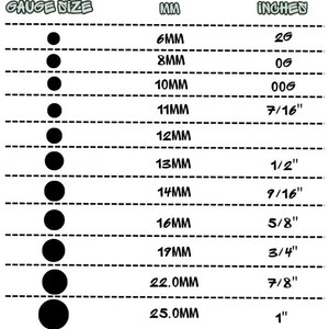May include: A black and white gauge size chart. The chart lists gauge sizes in millimeters and inches, ranging from 6mm (2G) to 25mm (1"). The text "GAUGE SIZE" is at the top.