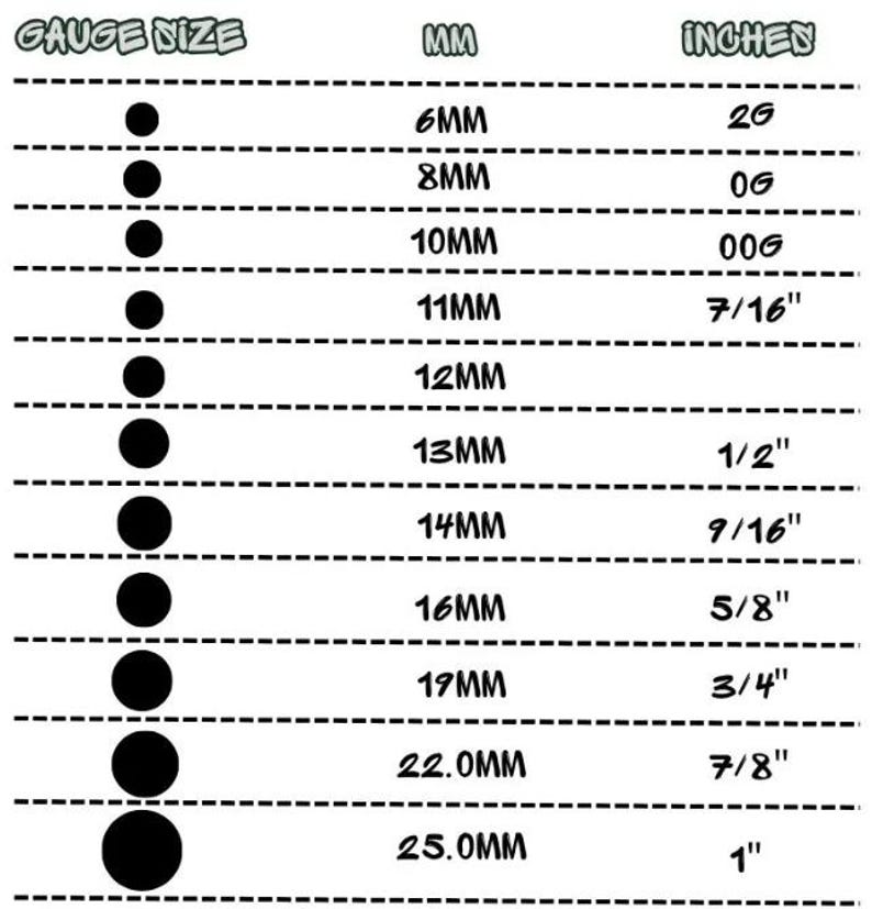 May include: A black and white gauge size chart. The chart lists gauge sizes in millimeters and inches, ranging from 6mm (2G) to 25mm (1"). The text "GAUGE SIZE" is at the top.
